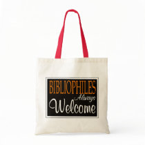 Bibliophiles always welcome tote bag