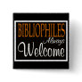 Bibliophiles always welcome pin