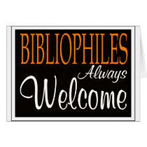 Bibliophiles always welcome card