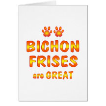 Bichon Frises are Great Greeting Card