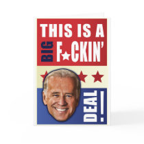Biden - This is a  Big F'n Deal!