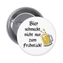 Bier schmeckt nicht nur zum Frühstück! Buttons