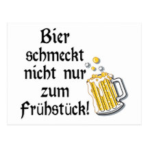 Bier schmeckt nicht nur zum Frühstück! Postcard