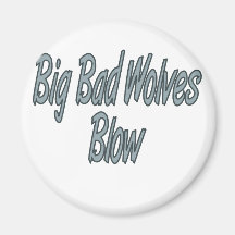 Big Bad Wolves Blow Fridge Magnets