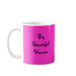 Big Beautiful Woman, PROUD BBW, s*69*m, B*B*W* mugs