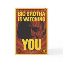 Big Brotha Is Watching You Birthday Card