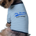 Big Brother Dog T Shirt