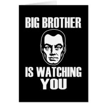 Big Brother is Watching You Greeting Card