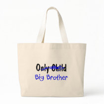 Big Brother (No More Only Child) Tote Bags