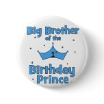 Big Brother of the 1st Birthday Prince Pin