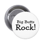 Big Butts Rock Pinback Buttons