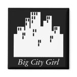 Big City Girl Refrigerator Magnets