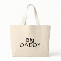Big Daddy (Blk) Tote Bags