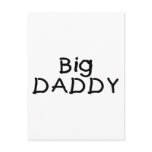 Big Daddy (Blk) Post Card