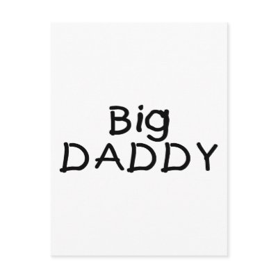 Big Daddy by CelebrationZazzle