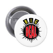 Big Deal - Sly Social Commentary Button