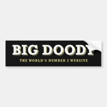 BIG DOODY bumper sticker