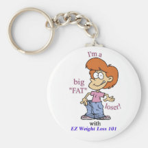 BIG FAT LOSER Keychain