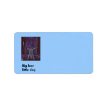 Big feet little dog Label