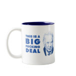 BIG FUCKING DEAL - Joe Biden Mugs