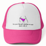 Big Girl Panties Hat