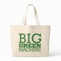 Big Green Machine - Green Bags
