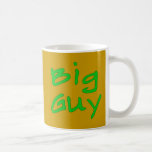 BIg Guy Fathers Day Products Coffee Mug