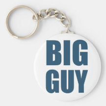Big Guy Key Chain