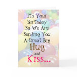 Big Hug and Kiss Silly Birthday Card