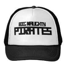 BIG NAUGHTY PIRATES 2 HAT