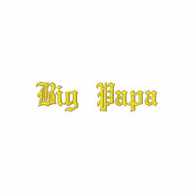 Big Papa Hoody