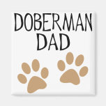 Big Paws Doberman Dad Refrigerator Magnets