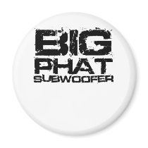 Big Phat Subwoofer Dubstep Magnet