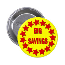BIG SAVINGS RETAIL BADGE PIN