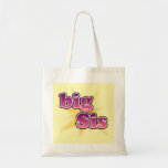 Big Sis Tote Bags