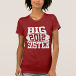 BIG SISTER 2012 (Pink) Shirt