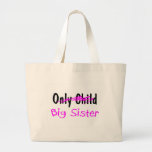 Big Sister Bag