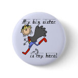 Big Sister My Hero T-shirts and Gifts Buttons