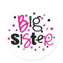 BIG SISTER pink /black Polka dot T-shirt Round Stickers