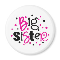 BIG SISTER pink black polkadot Magnet