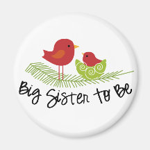 big sister to be christmas birdies fridge magnet
