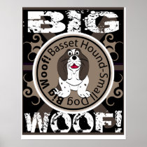 Big Woof Basset Hound Posters