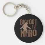 Bigfoot is my Hero Key Chains