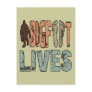 Bigfoot Lives Post Cards