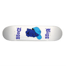 " BiggDogg " Skate Board Deck