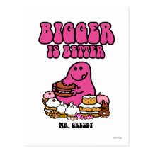 Bigger is Better Post Card
