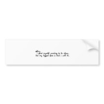 biggest fear bumper stickers