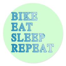 Bike, Eat, Sleep, Repeat Products Stickers