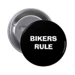 BIKERS RULE BUTTON