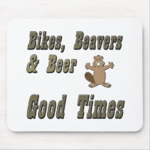 Bikes Beavers And Beer Mouse Pads